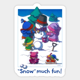 "Snow" Much Fun! Blue Text Sticker